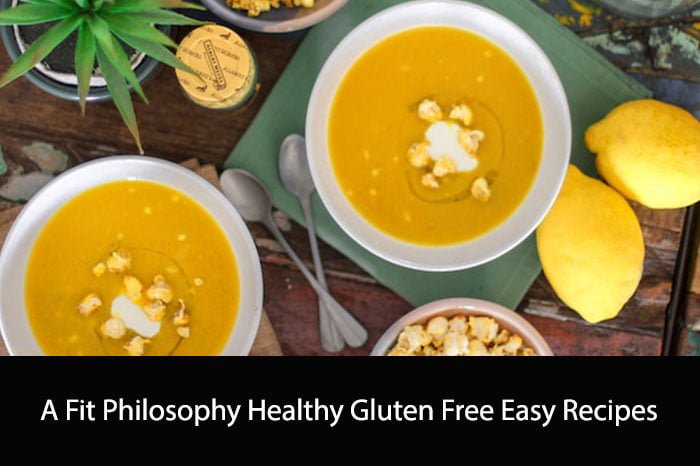 A Fit Philosophy Healthy Gluten Free Easy Recipes