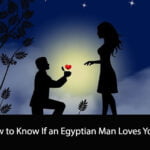 How to Know If an Egyptian Man Loves You