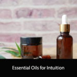 Essential Oils for Intuition
