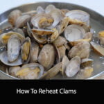 How To Reheat Clams