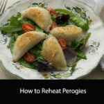 How to Reheat Perogies