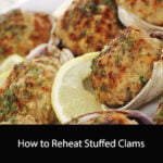 How to Reheat Stuffed Clams