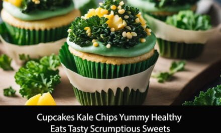 Cupcakes Kale Chips Yummy Healthy Eats Tasty Scrumptious Sweets