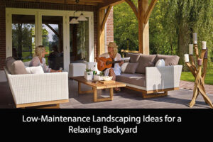 Landscaping Ideas for a Relaxing Backyard